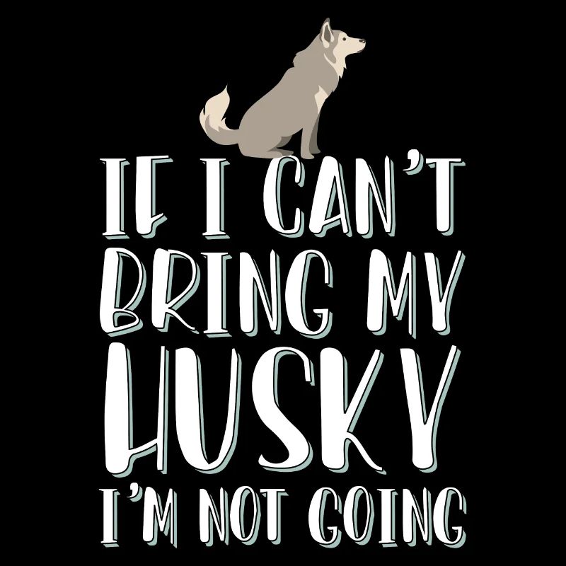 Not without husky