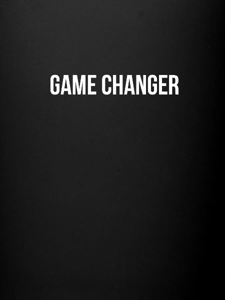 Game Changer