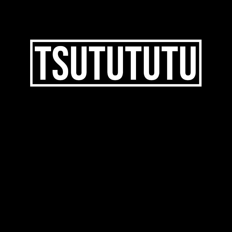 TSUTUTUTU (Turbo)