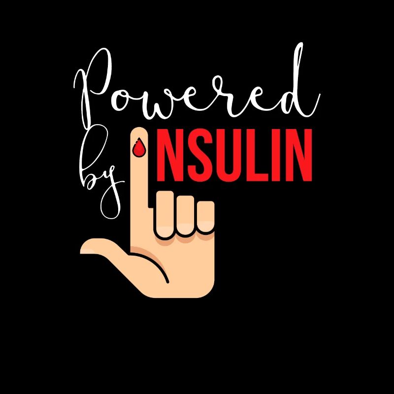 Powered By Insulin Diabetic Sugar Diabetes