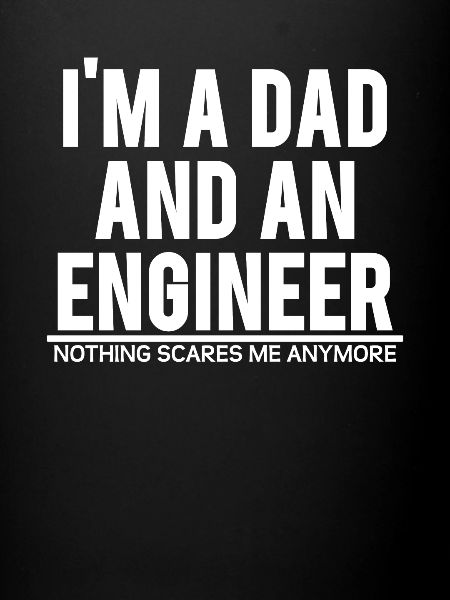 Dad and Engineer
