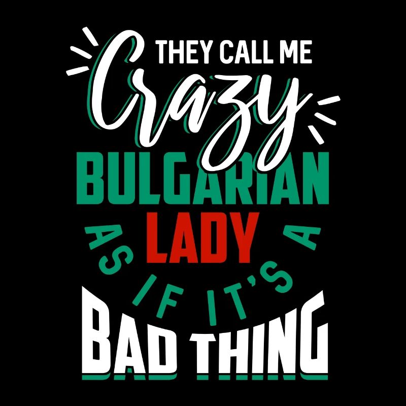 Bulgaria Bulgarian Gift Funny Bulgaria S