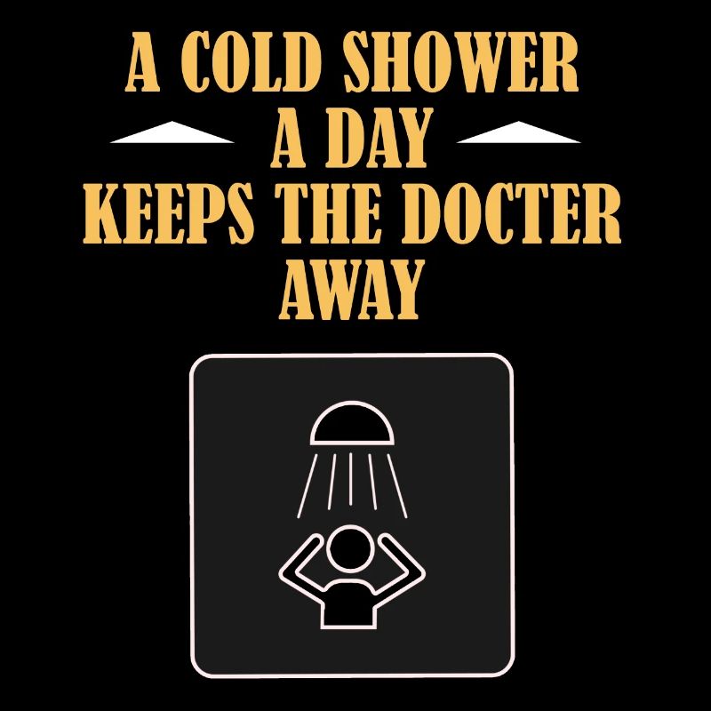 Eine Kalte Dusche Am Tag Hält Den Doktor Fern Idee