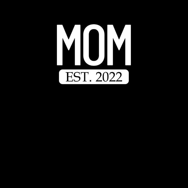 Mama Est. 2022 Erwartung der Mutter mit Mutter