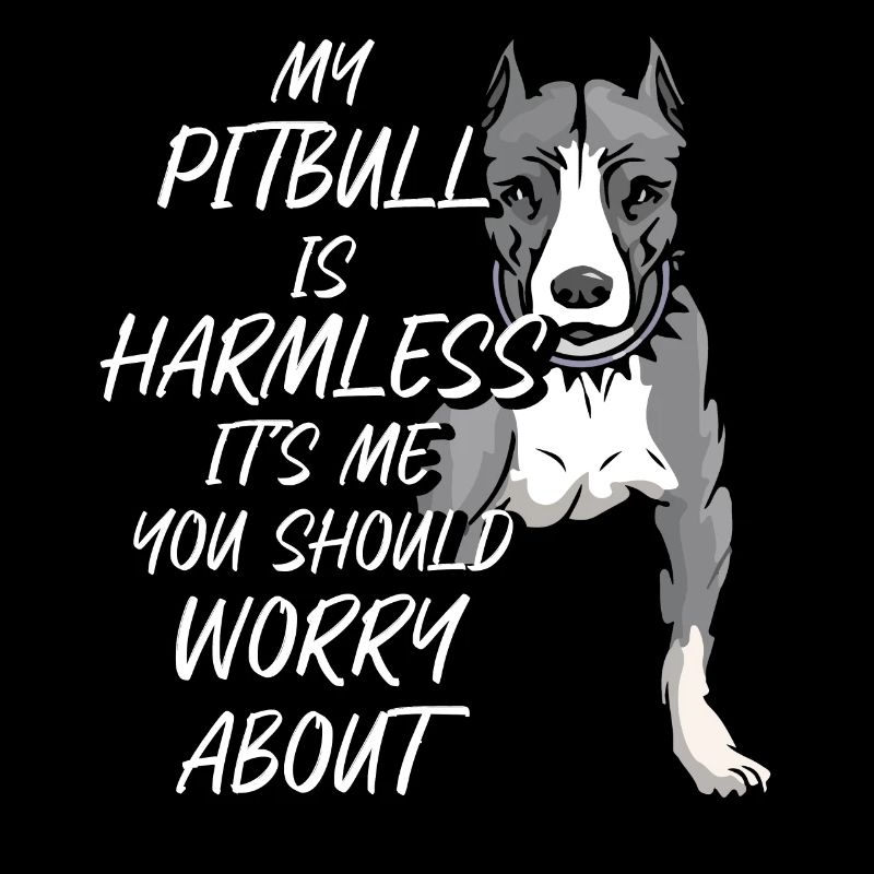 My Pitbull Is Harmless