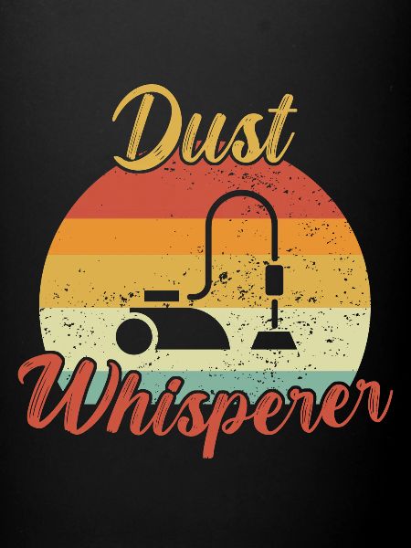 Dust Whisperer / Cleaning