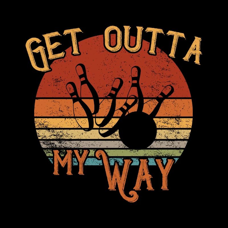 Get Outta My Way / Bowling