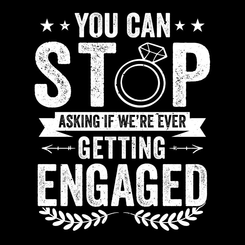 Funny We're Getting Engaged