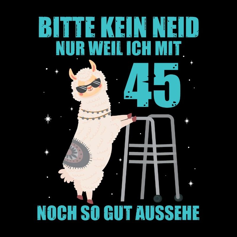 45. Geburtstag Geschenk Lama Alpaka Kein Neid