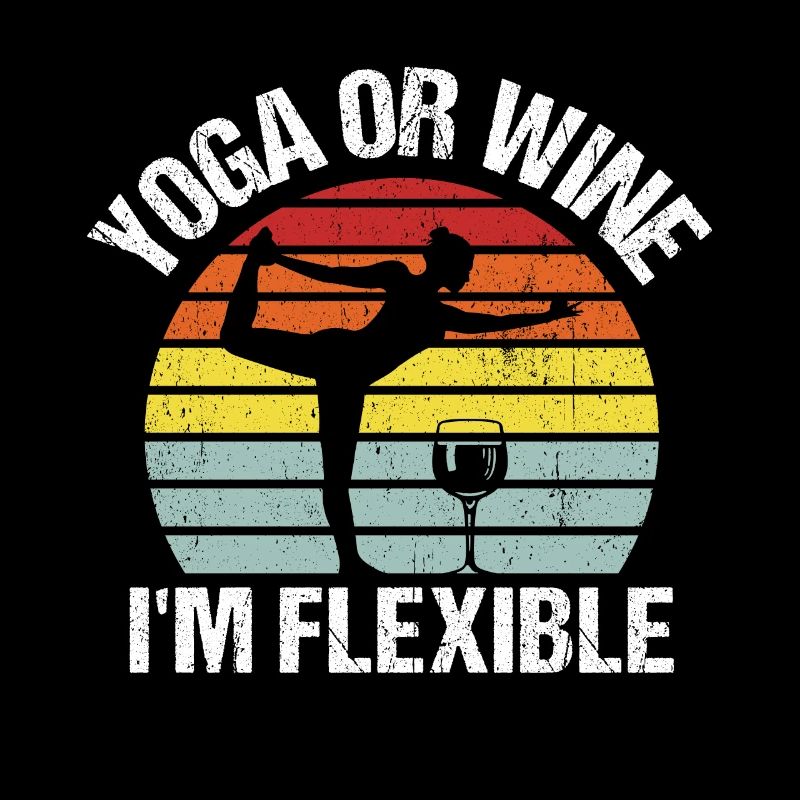 Yoga oder Wein - Ich bin flexibel Yoga & Wein Gesc