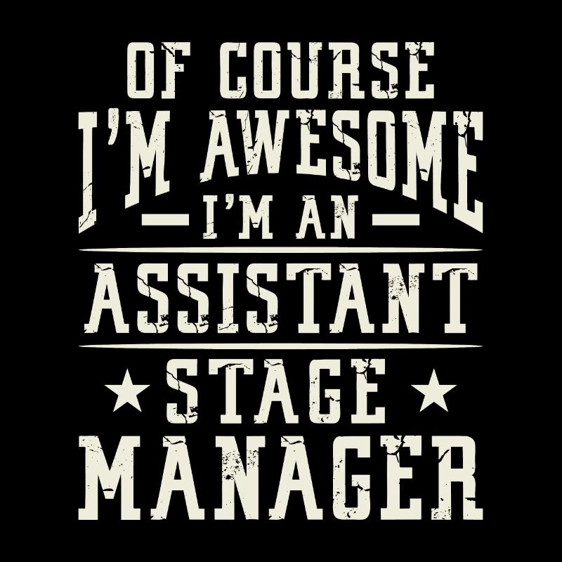 Awesome Assistant Stage Manager