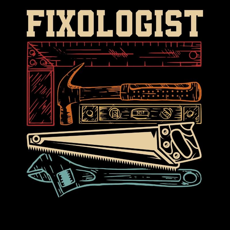 Funny Carpenter Fixologist