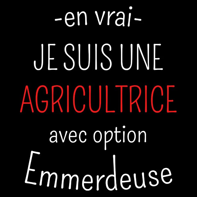 Agricultrice avec option Emmerdeuse