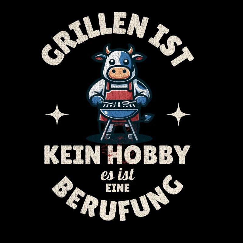 Grillen Ist Kein Hobby Es Ist Eine Berufung Spruch