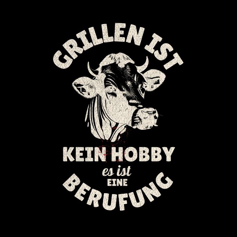 Grillen Ist Kein Hobby Es Ist Eine Berufung Spruch