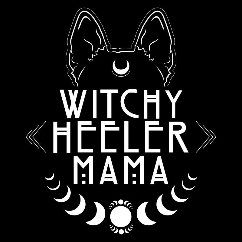 Witchy Heeler Mama Cattle Dog Hunde Hexe Hexen