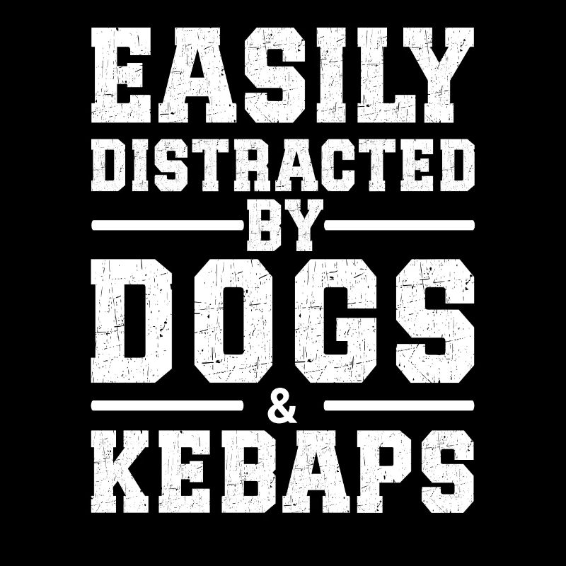 Easily Distracted By Dogs & Kebaps
