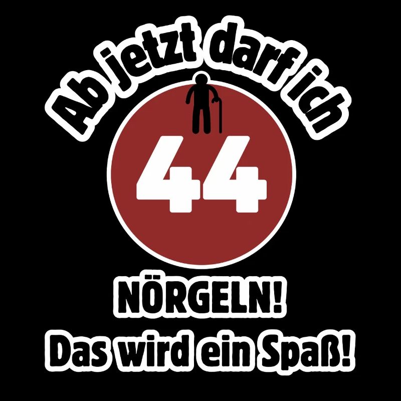 44e anniversaire À partir de maintenant, je peux harceler - m’amuser
