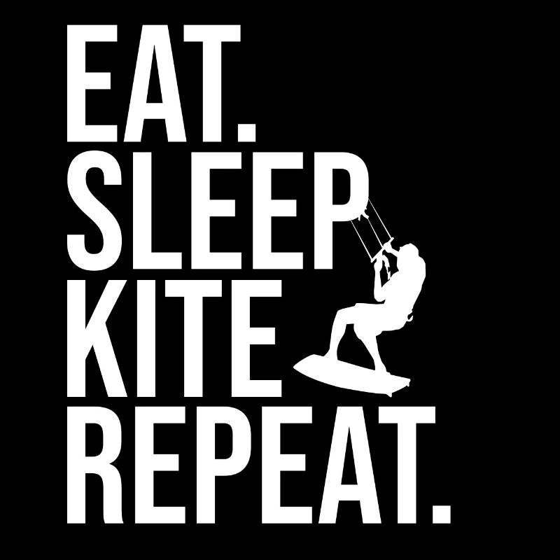 Kiteboarding Kite Kiten Eat Sleep Kite Kitesurfen