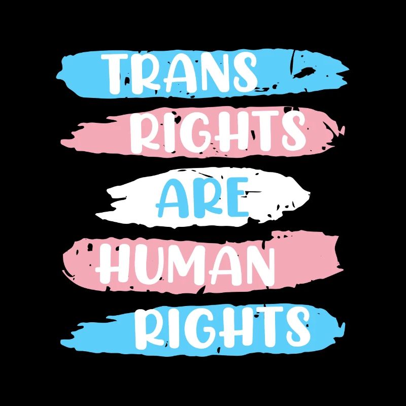 Trans Rights are Human Rights Transgender