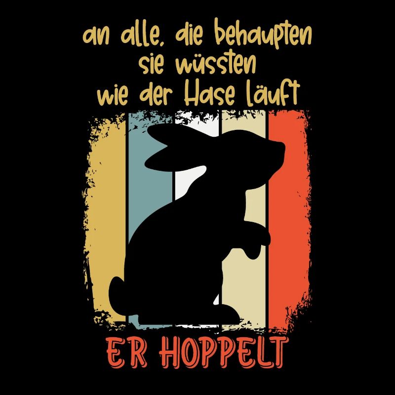 Der Hase hoppelt Sarkasmus Lustiger Spruch