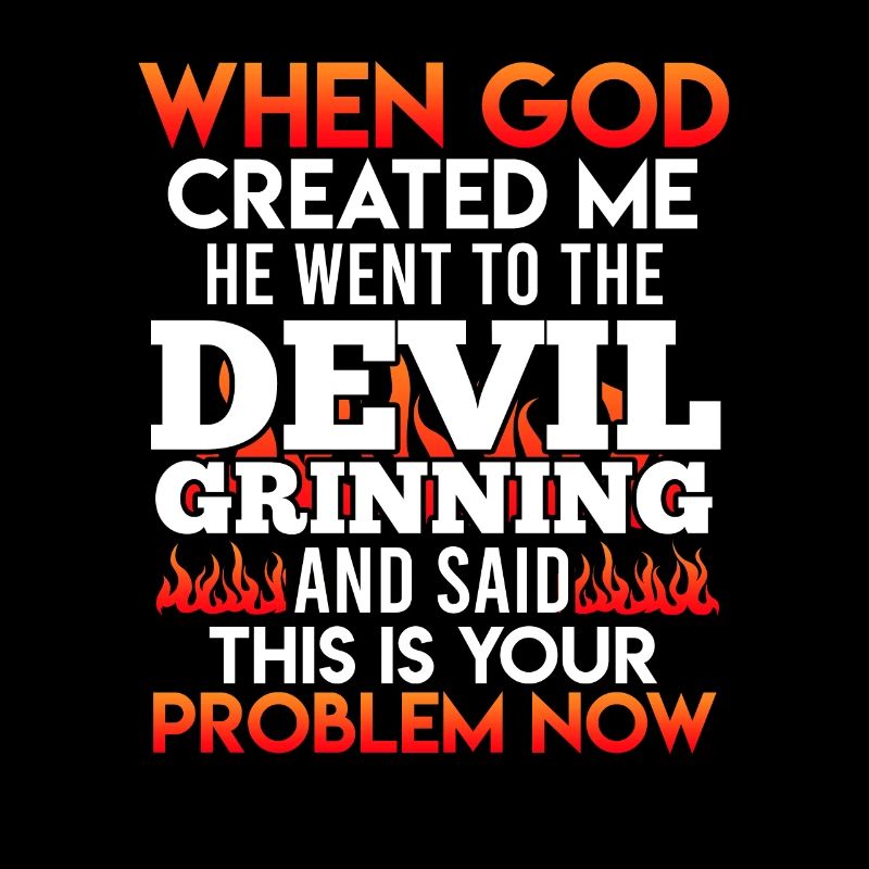Funny Devil Devil God Your Problem