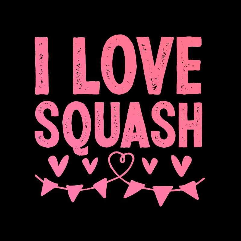 I love squash