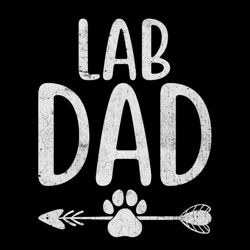Lab Dad Labrador Retriever Labradors Dog Retriever