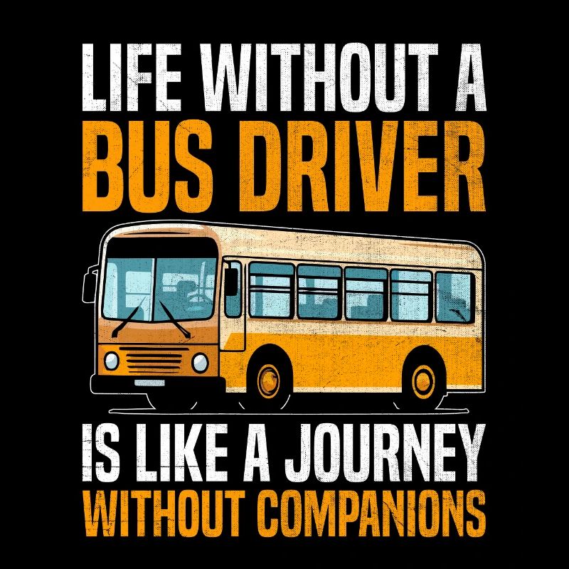 La vie sans chauffeur de bus est comme un chauffeur de bus