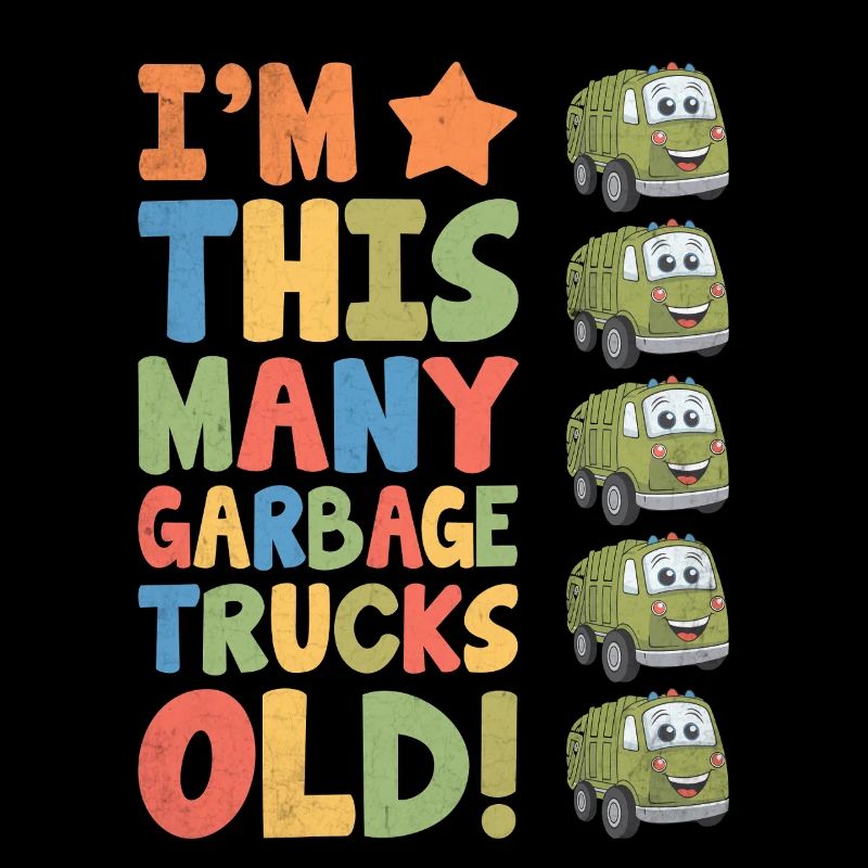 I'm This Many Garbage Trucks Old 5 Years Old