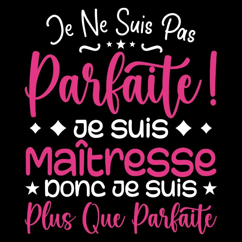 Une Maîtresse plus que parfaite, métier de rêve