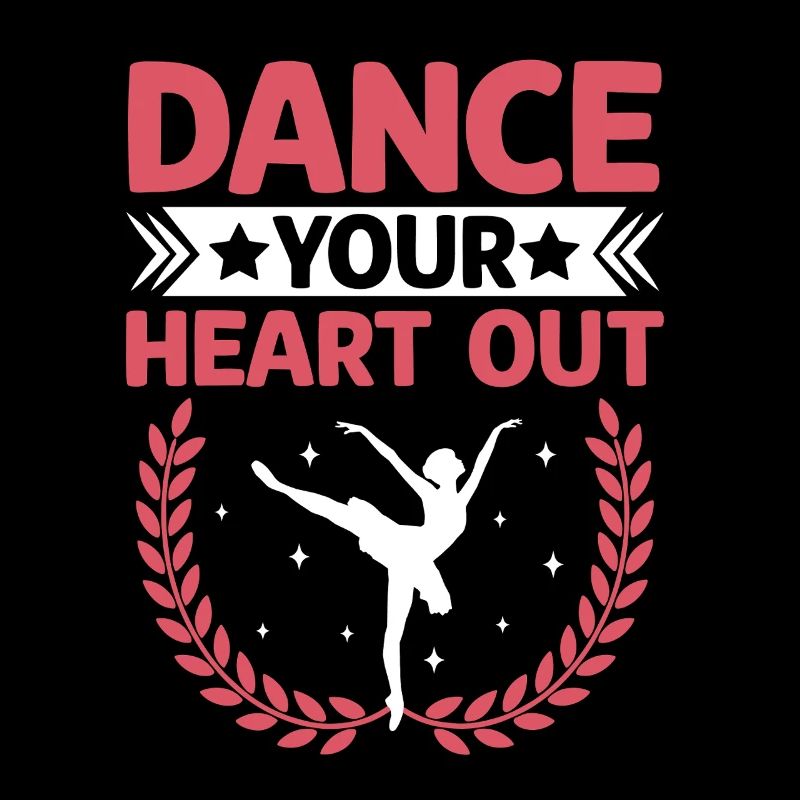 Dance Your Heart Out For Dancing Dancer