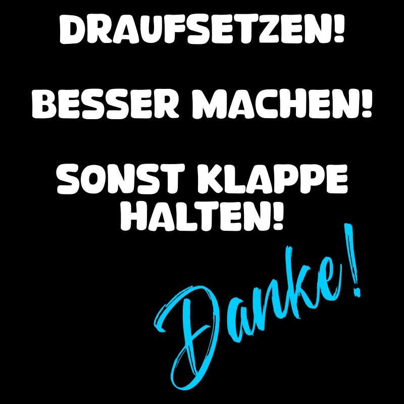 Put on it, do better, otherwise shut up white