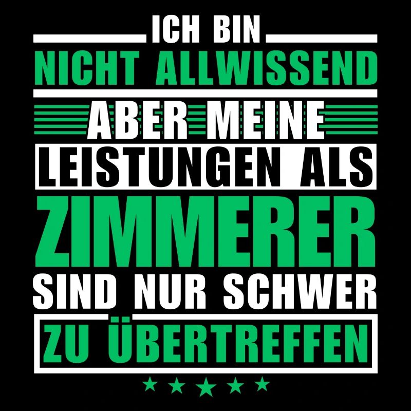 Unübertroffene Leistung als Zimmerer