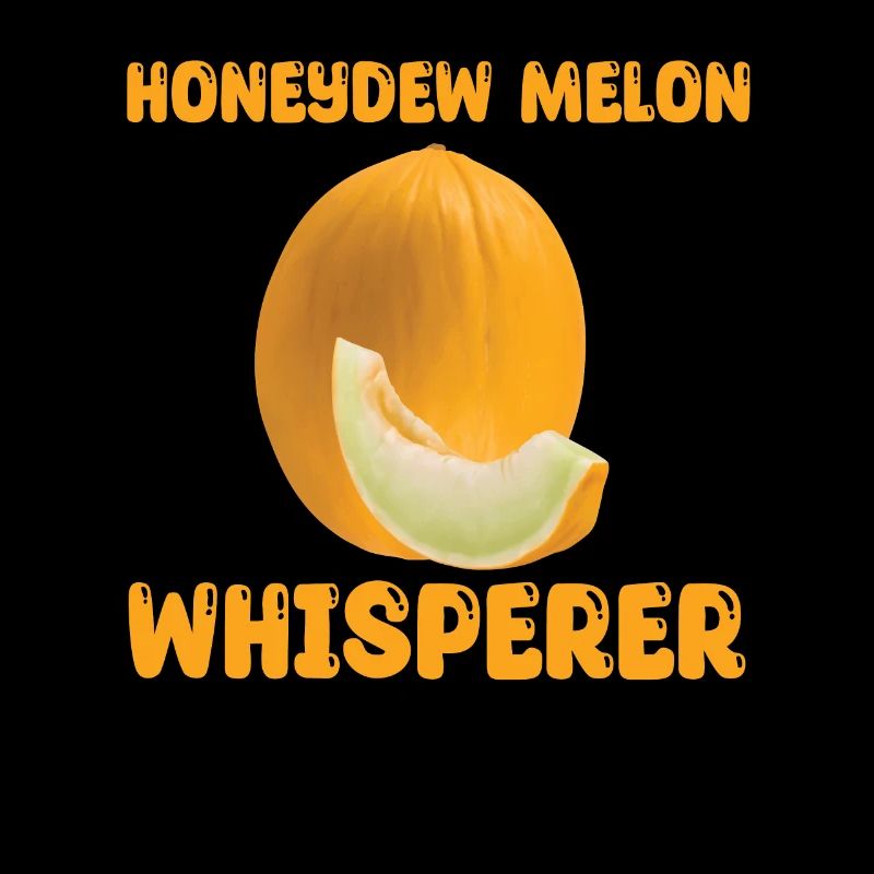 Honeydew Melon Whisperer
