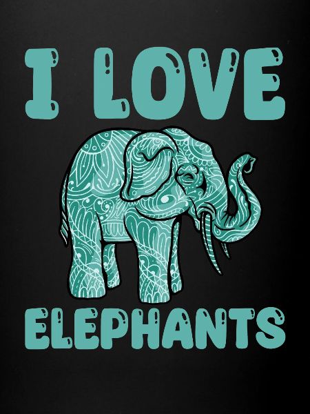 I love elephants