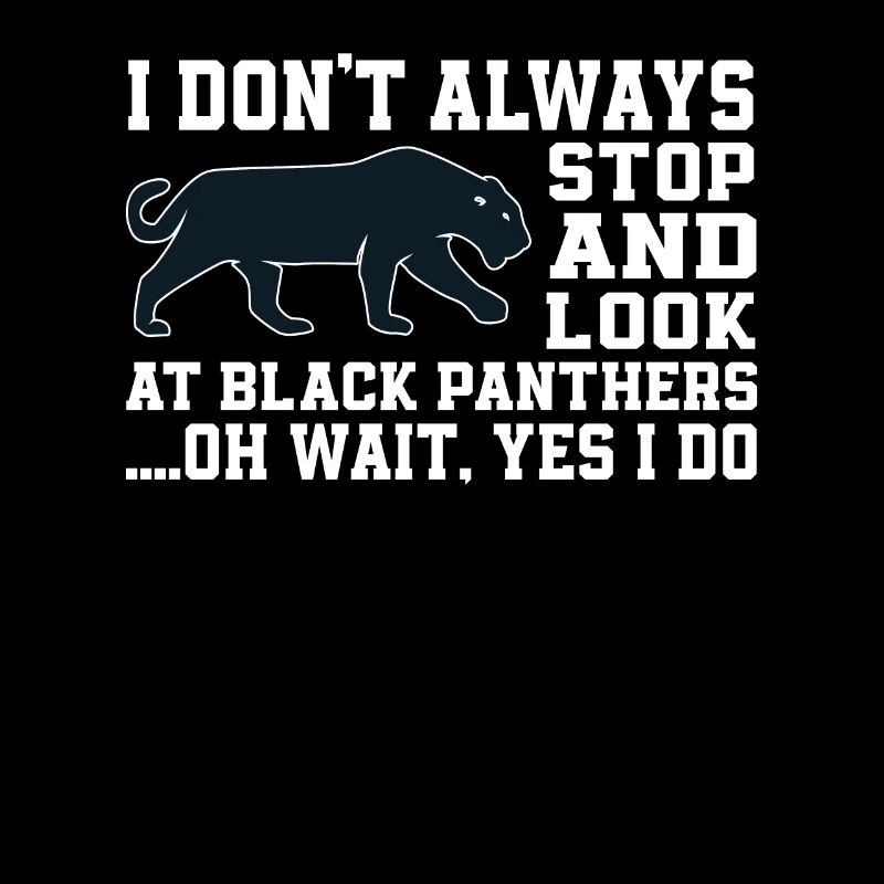 Lustiger Schwarzer Panther Spruch
