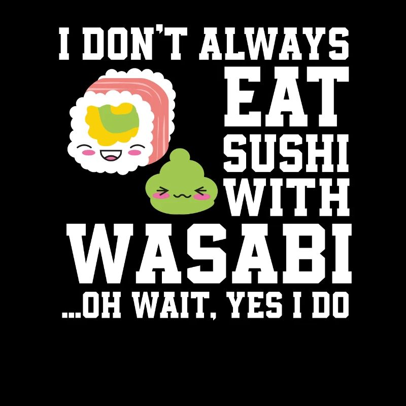 Sushi et wasabi dicton