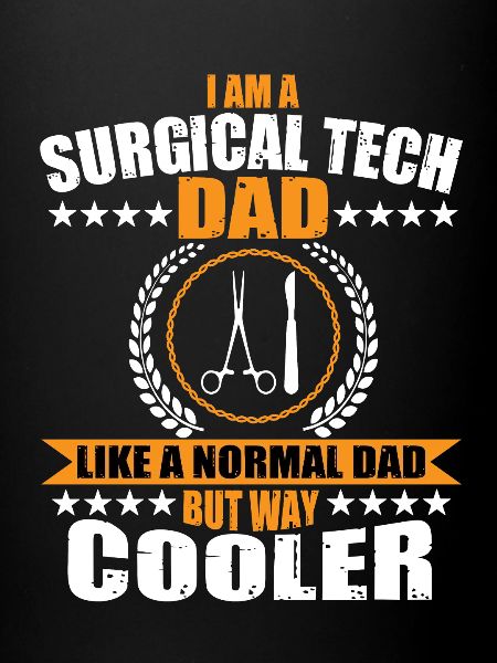 Surgical-Technical Assistant Dad