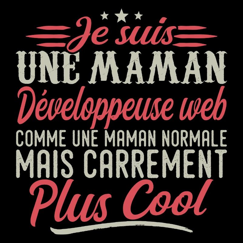 Ich bin eine Webentwickler-Mutter, ausgesprochen cool
