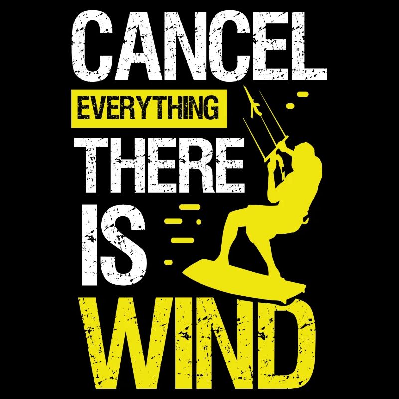 Kitesurf Cancel Everything there is Wind