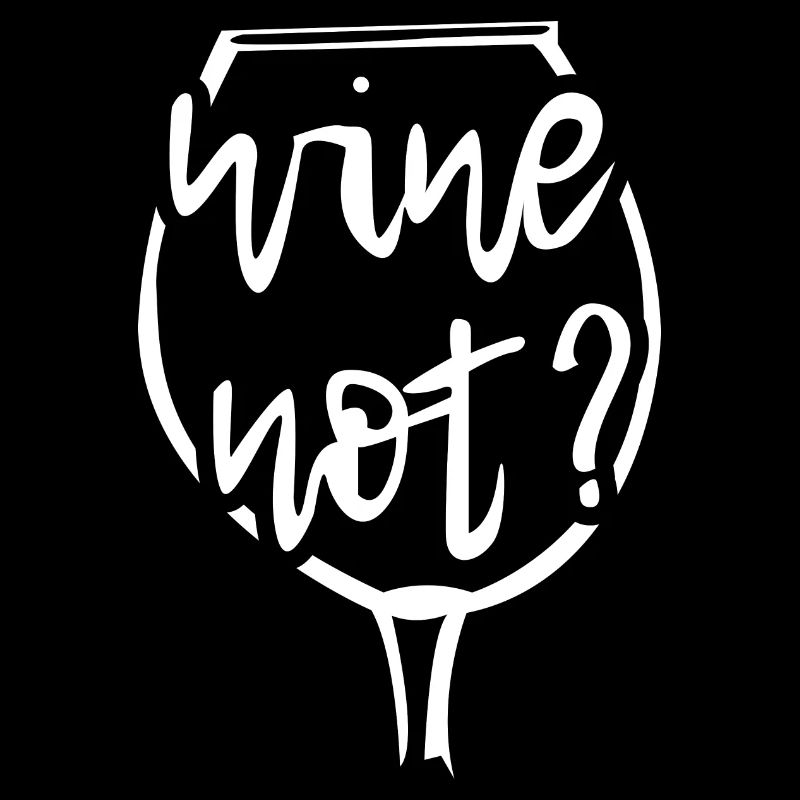 Wine not? Wine