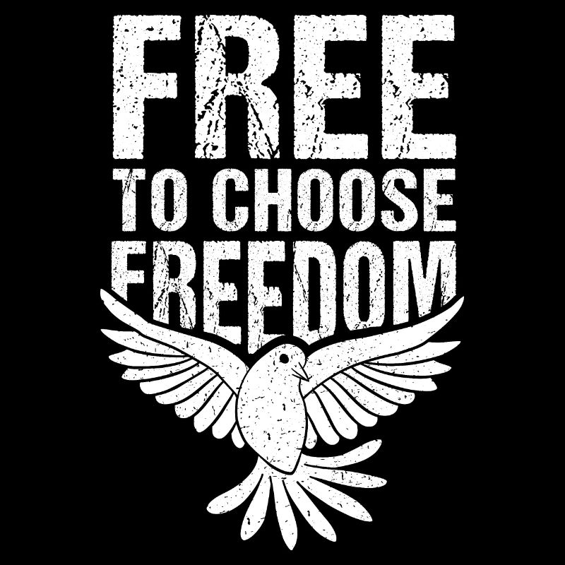 libre de choisir la liberté