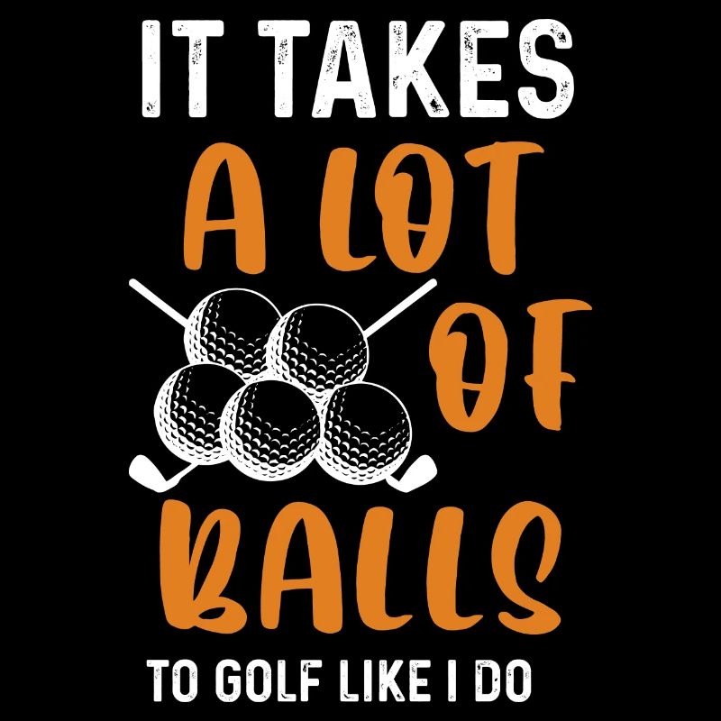 Il faut beaucoup de balles pour jouer comme moi Golf