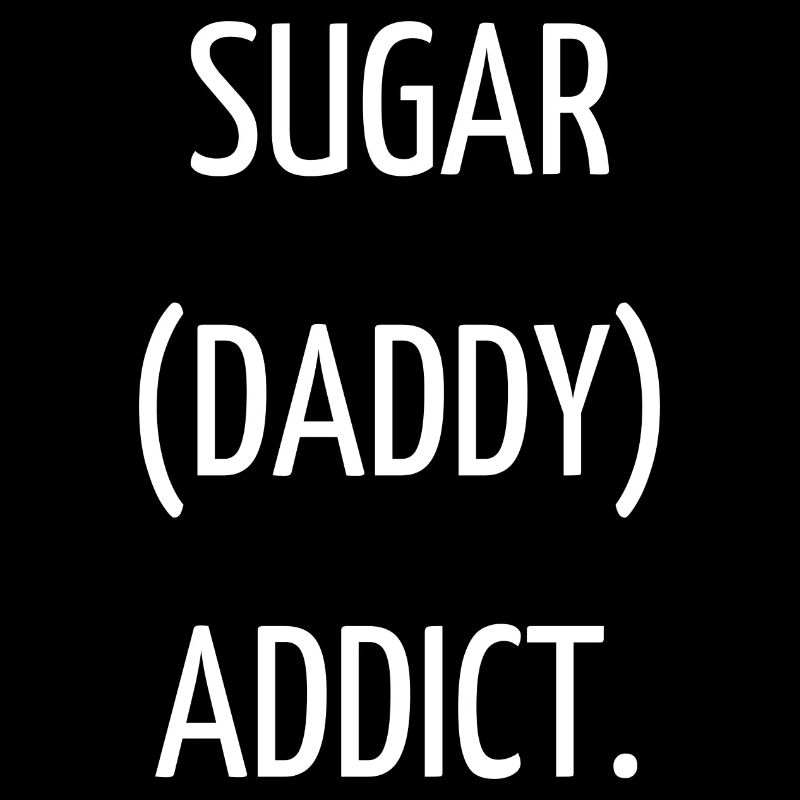 Sugar (daddy) addict