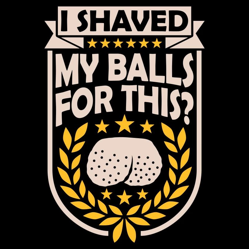 I shaved my balls