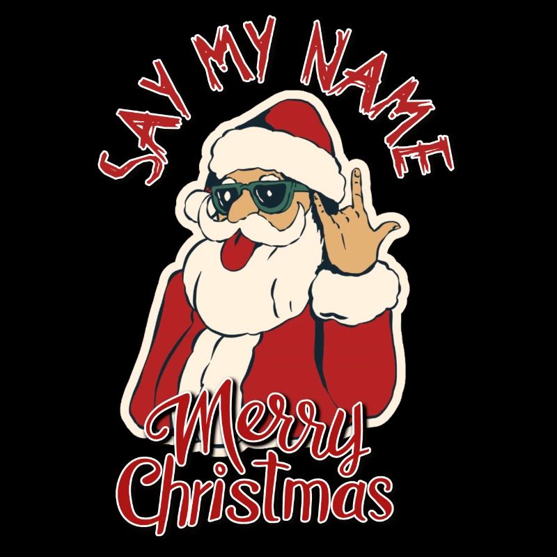 Weihnachtsmann Say my Name