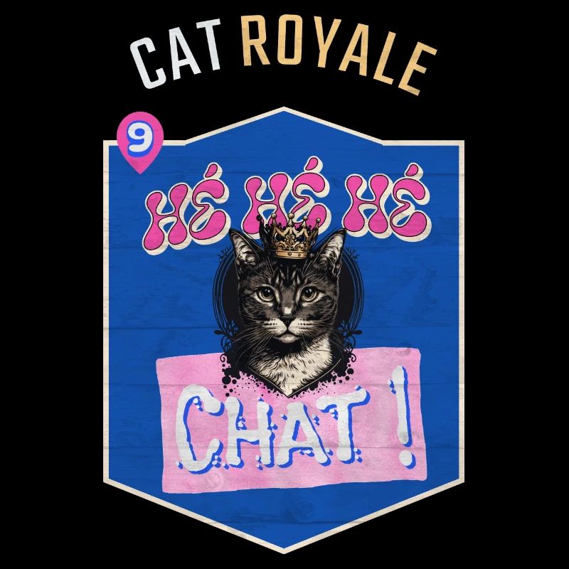 Cat Royale - Hé Hé Hé Chat