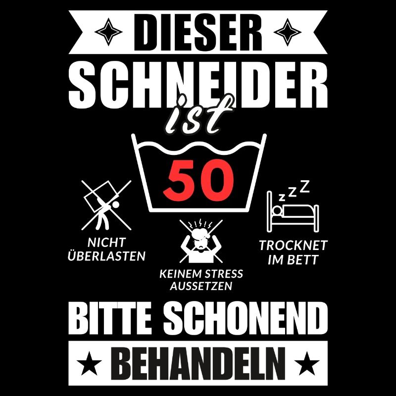 Dieser Schneider ist 50. Schonend behandeln