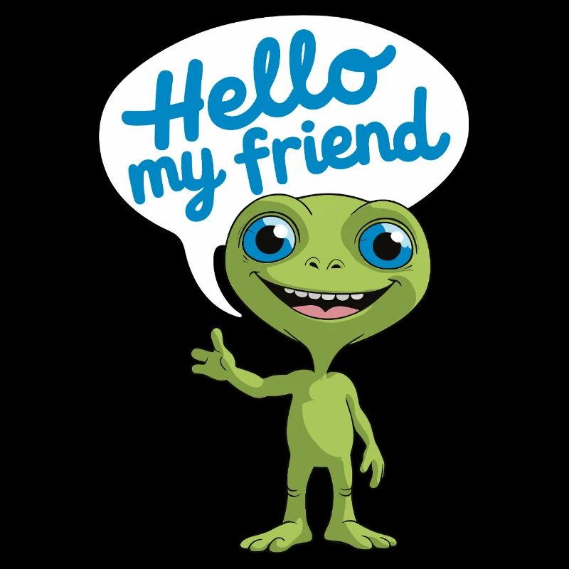 Alien amical : Bonjour mon ami